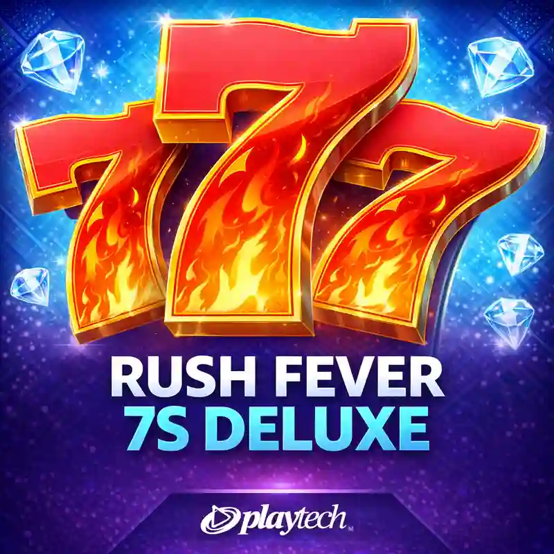 Rush Fever 7s Deluxe Slot Game - phtaya10 Casino